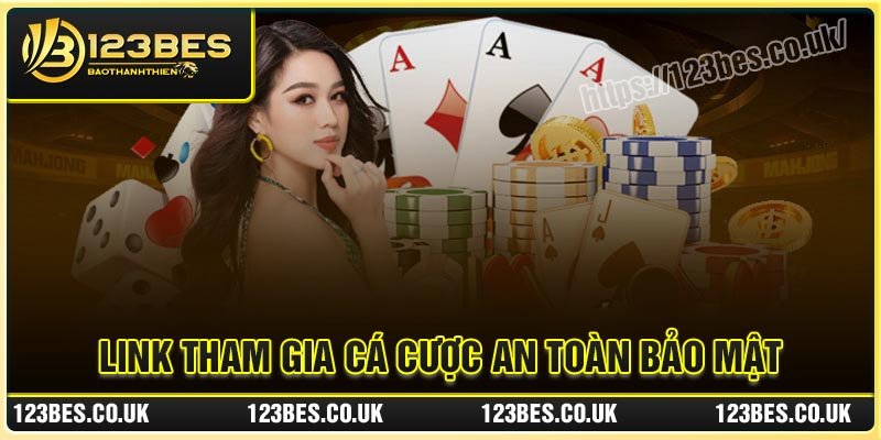 Link tham gia cá cược chính thức an toàn 100%